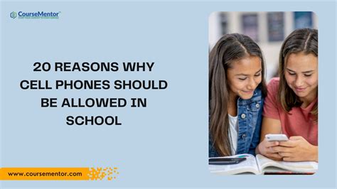 20 reasons why cell phones should be allowed in school essay: The digital age and its impact on education