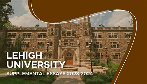 does lehigh have supplemental essays? exploring the nuances and implications of admissions requirements at prestigious institutions