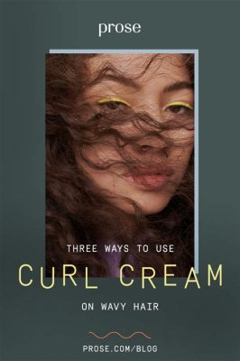 Prose Curl Cream: How to Use and Maximize Its Benefits